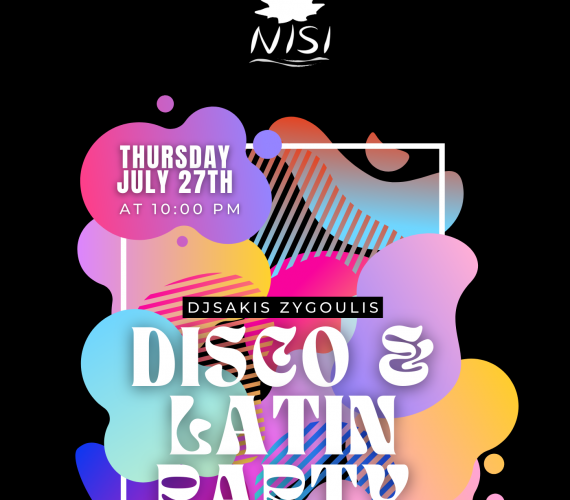 Disco & Latin Party στο NISI || DjSakis Zygoulis